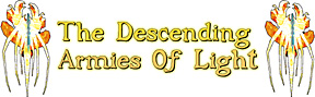 The Decending Armies of Light